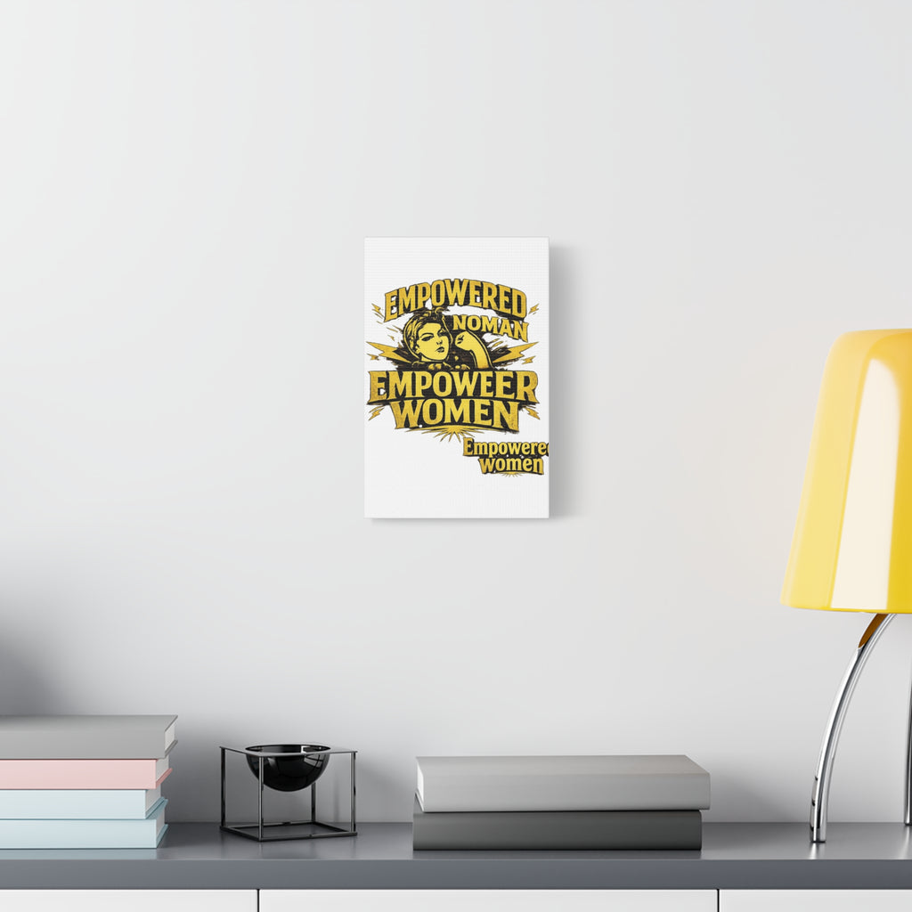 Empowered Woman Canvas Wall Art — 'Empower Women' Feminist Motivational Print