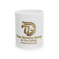 True Identity Group Gold Logo Ceramic Mug — 'Proud To Be Me' 11oz & 15oz