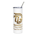 True Identity Co. Gold Logo 20oz Stainless Steel Tumbler